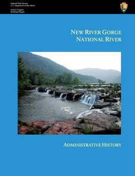 Paperback New River Gorge National River Administrative History Book