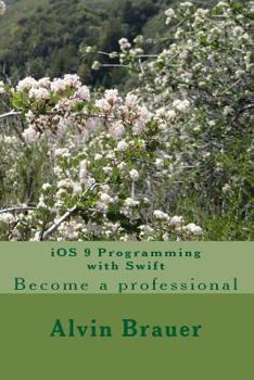 Paperback iOS 9 Programming with Swift: Become a professional Book