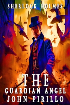Sherlock Holmes, The Guardian Angel