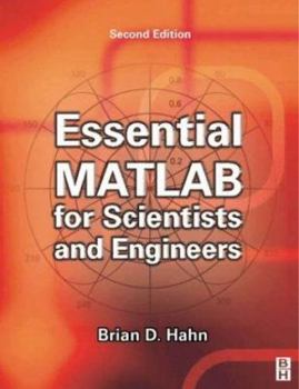 Paperback Essential MATLAB for Scientists and Engineers, Second Edition Book