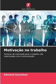 Paperback Motivação no trabalho [Portuguese] Book