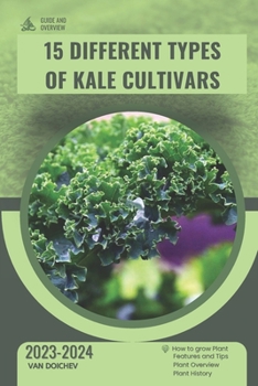 Paperback 15 Different Types of Kale Cultivars: Guide and overview Book