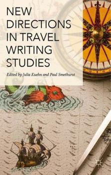 Hardcover New Directions in Travel Writing Studies Book