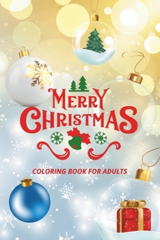 Paperback Merry Christmas: Coloring Book for Adults Book