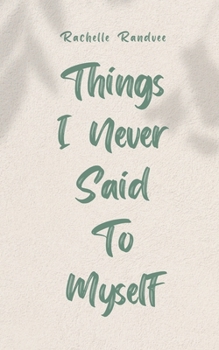 Paperback Things I Never Said To Myself Book