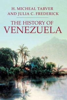 The History of Venezuela (Palgrave Essential Histories) - Book  of the Palgrave Essential Histories