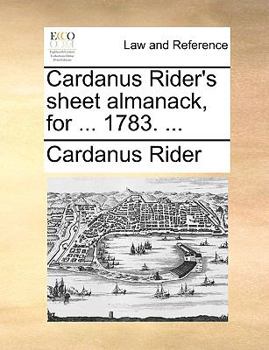 Paperback Cardanus Rider's Sheet Almanack, for ... 1783. ... Book