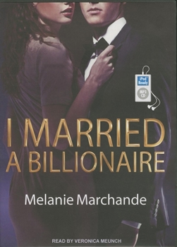 I Married a Billionaire - Book #1 of the I Married a Billionaire