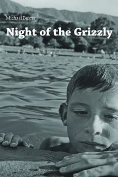 Paperback Night of the Grizzly: Poems by Michael Burns Book