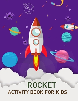 Paperback Rocket Activity Book For Kids: Rocket Coloring Book For Kids Ages 4-12 Book