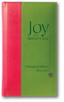 Imitation Leather Joy for a Woman's Soul Deluxe: Promises to Refresh the Spirit Book