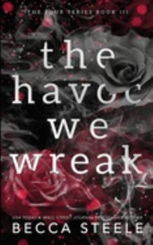 Paperback The Havoc We Wreak - Anniversary Edition Book