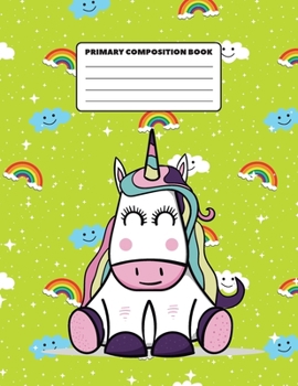 Paperback Primary Composition Book: Cute unicorn book for primary kids to go back to school. Notebook for girls and women. Book