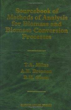 Hardcover Sourcebook of Methods of Analysis for Biomass and Biomass Conversion Processes Book