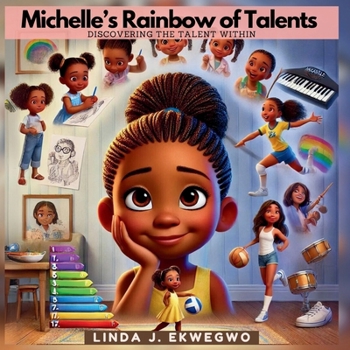 Michelle's Rainbow of Talents: Discover the Talent Within
