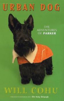 Hardcover Urban Dog : The Adventures of Parker Book