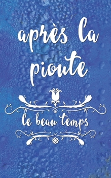 après la pioute le beau temps: carnet de météorologie de la chatte (French Edition)