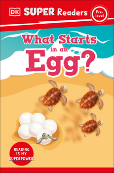Paperback DK Super Readers Pre-Level What Starts in an Egg? Book