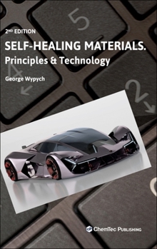 Hardcover Self-Healing Materials: Principles and Technology Book