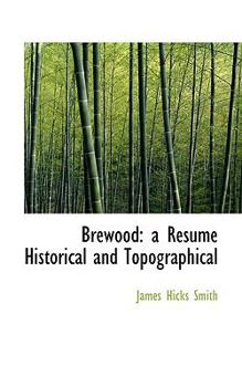 Brewood : A Resume Historical and Topographical