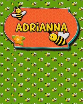 Paperback Handwriting Practice 120 Page Honey Bee Book Adrianna: Primary Grades Handwriting Book K-2 Book