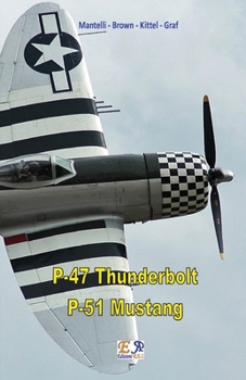 Paperback P-47 Thunderbolt - P-51 Mustang [Italian] Book