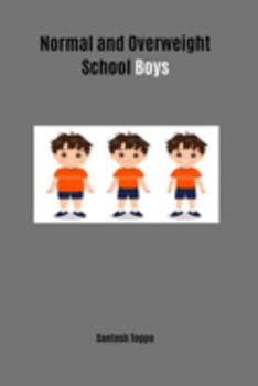 Paperback Normal and Overweight School Boys Book