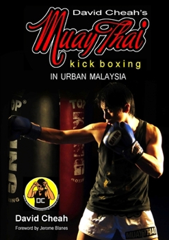 Paperback David Cheah's Muay Thai Kick Boxing Book