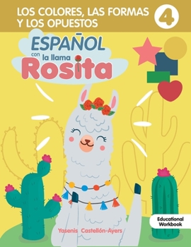 Paperback Espanol con la llama Rosita Los Colores Y Formas [Spanish] Book