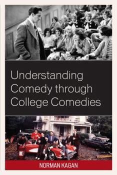 Paperback Understanding Comedy through College Comedies Book