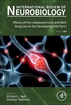 Hardcover Effects of Peri-Adolescent Licit and Illicit Drug Use on the Developing CNS Part I: Volume 160 Book