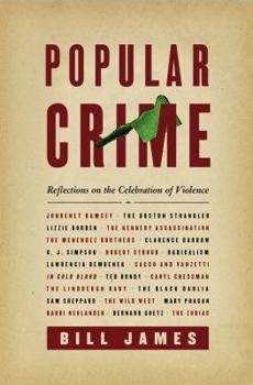 Hardcover Popular Crime: Reflections on the Celebration of Violence Book