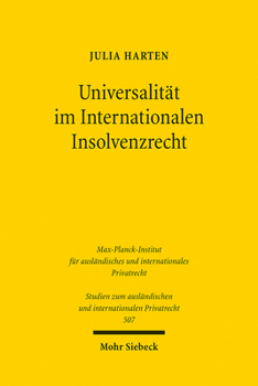 Universalitat Im Internationalen Insolvenzrecht