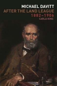 Michael Davitt After the Land League: 1882 - 1906