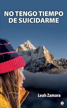 Paperback No tengo tiempo de suicidarme [Spanish] Book