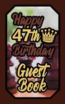Paperback Happy 47th Birthday Guest Book: 47 Boardgames Celebration Message Logbook for Visitors Family and Friends to Write in Comments & Best Wishes Gift Log Book