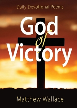 Paperback God of Victory: Daily Devotional Poems Book
