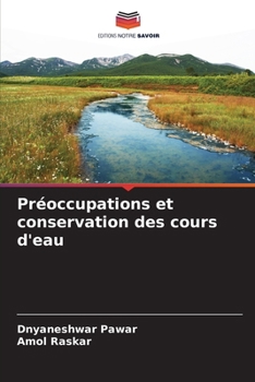 Paperback Préoccupations et conservation des cours d'eau [French] Book