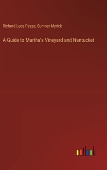 Hardcover A Guide to Martha's Vineyard and Nantucket Book
