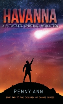 Hardcover Havanna: A Futuristic Spiritual Revolution Book