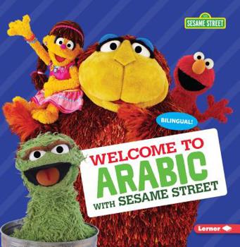 Welcome to Arabic with Sesame Street (R) - Book  of the Shalom Sesame