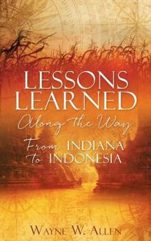 Paperback Lessons Learned Along the Way Book