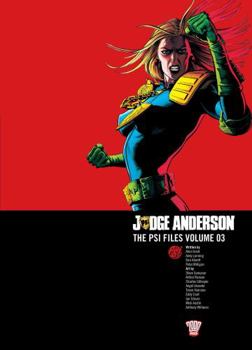 Judge Anderson: The Psi Files Volume 03 - Book  of the Judge Dredd