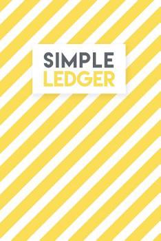 Paperback Simple Ledger: A Simple Cash Book, Basic Income and Expenses Book, Cash Book for Bookkeeping Book