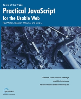 Paperback Practical JavaScript for the Usable Web Book