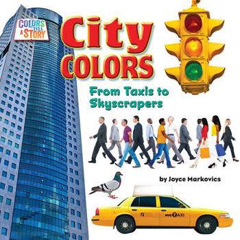Library Binding City Colors: Taxis to Skyscrapers Book