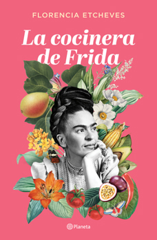 Paperback La Cocinera de Frida [Spanish] Book