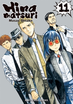 Hinamatsuri Volume 11 - Book #11 of the Hinamatsuri