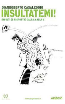 Paperback Insultatemi! [Italian] Book