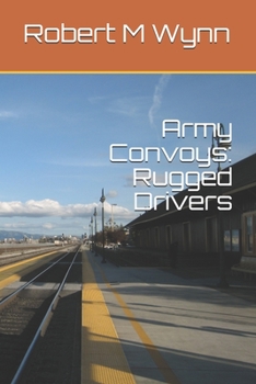 Paperback Army Convoys: Rugged Drivers Book